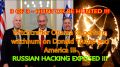 3 OF 3 - HUNT OR BE HUNTED !!! RUSSIAN "HACKING" EXPOSED !!!